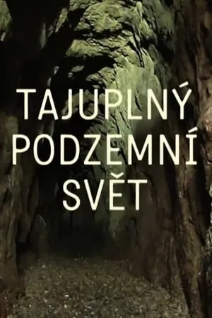 Tajuplný podzemní svět portada