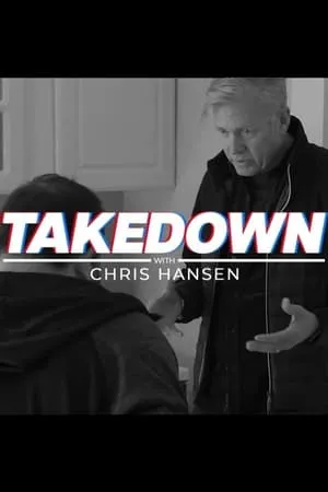 Takedown with Chris Hansen portada