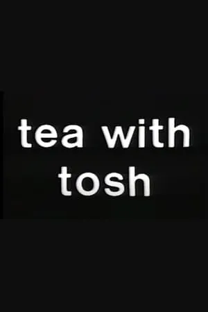 Tea with Tosh portada