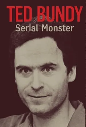 Ted Bundy: Serial Monster portada