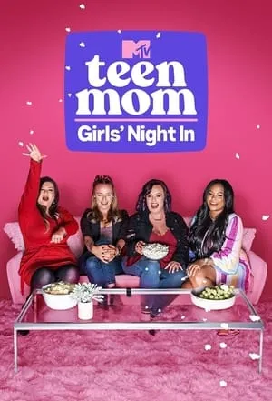 Teen Mom: Girls' Night In portada