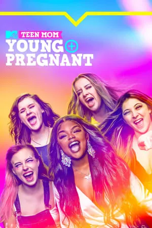 Teen Mom: Young + Pregnant portada