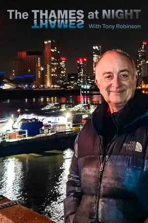 Thames At Night With Tony Robinson portada