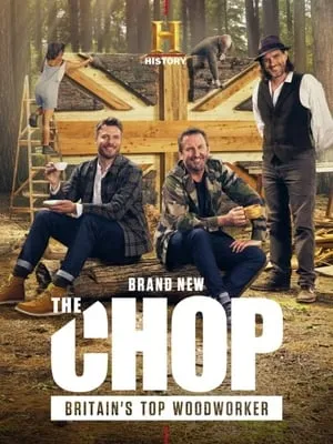 The Chop: Britain's Top Woodworker portada