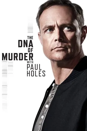 The DNA of Murder with Paul Holes portada