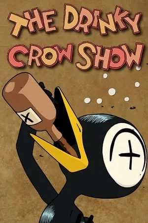 The Drinky Crow Show portada