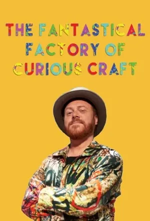 The Fantastical Factory of Curious Craft portada