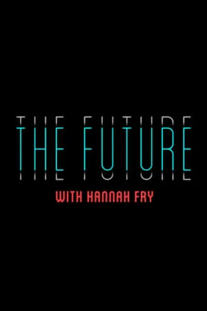 The Future With Hannah Fry portada