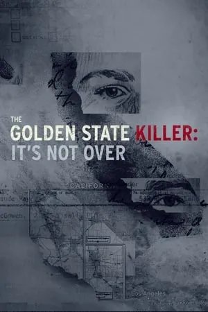 The Golden State Killer: It's Not Over portada