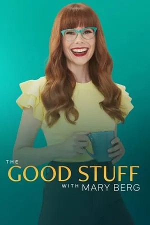 The Good Stuff with Mary Berg portada