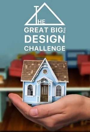 The Great Big Tiny Design Challenge portada