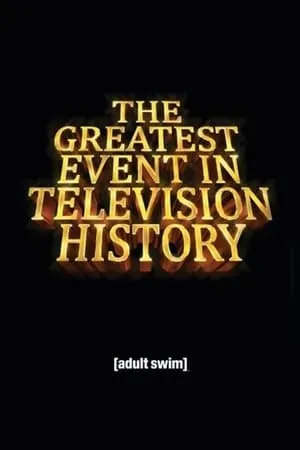 The Greatest Event in Television History portada