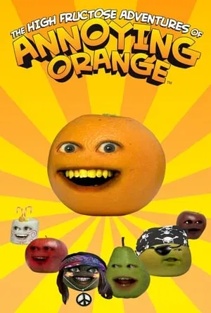 The High Fructose Adventures of Annoying Orange portada