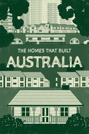 The Homes That Built Australia portada