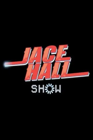 The Jace Hall Show portada