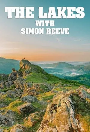 The Lakes with Simon Reeve portada