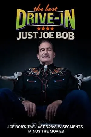 The Last Drive-in: Just Joe Bob portada