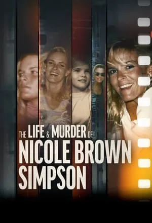 The Life & Murder of Nicole Brown Simpson portada