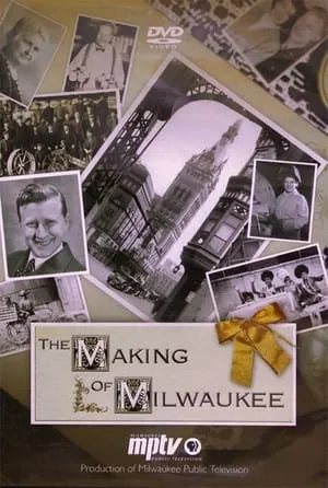 The Making of Milwaukee portada