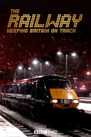 The Railway: Keeping Britain On Track portada