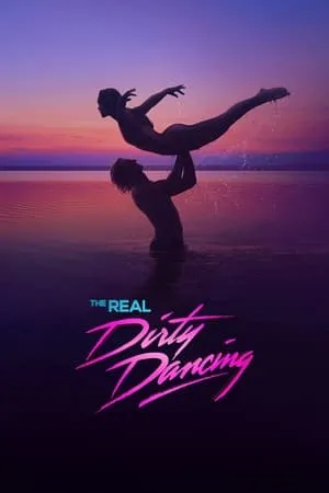 The Real Dirty Dancing portada