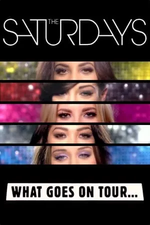 The Saturdays: What Goes on Tour... portada