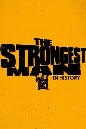 The Strongest Man in History portada