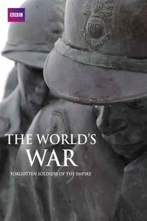 The World's War: Forgotten Soldiers of Empire portada