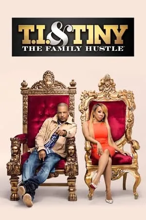 T.I. & Tiny: The Family Hustle portada