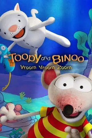 Toopy and Binoo Vroom Vroom Zoom portada