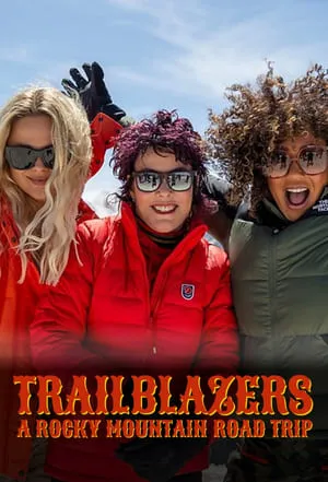 Trailblazers: A Rocky Mountain Road Trip portada