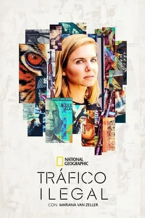 Tráfico Ilegal con Mariana van Zeller portada