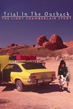 Trial In The Outback: The Lindy Chamberlain Story portada