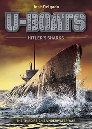 U-Boats Hitler's Sharks portada