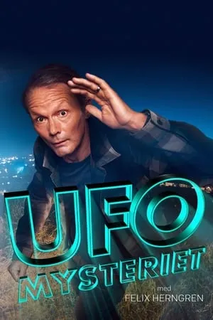 UFO-mysteriet med Felix Herngren portada