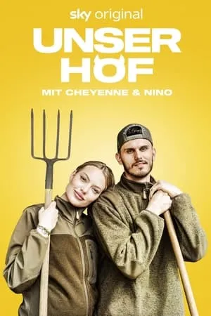 Unser Hof - Mit Cheyenne und Nino portada