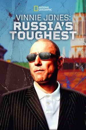 Vinnie Jones: Russia's Toughest portada