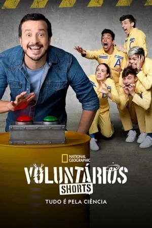 Voluntários Shorts: Tudo É Pela Ciência portada