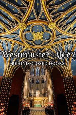 Westminster Abbey: Behind Closed Doors portada