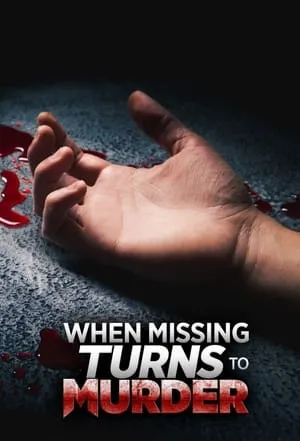 When Missing Turns to Murder portada