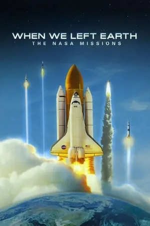 When We Left Earth : The NASA Missions portada