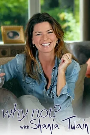 Why Not? with Shania Twain portada