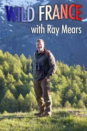 Wild France with Ray Mears portada