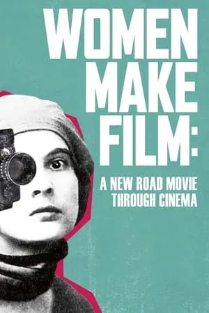 Women Make Film: A New Road Movie Through Cinema portada