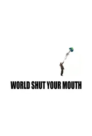 World Shut Your Mouth portada