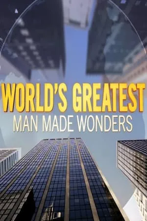 World's Greatest Man Made Wonders portada