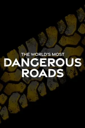 World's Most Dangerous Roads portada