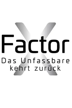 X-Faktor Das Unfassbare kehrt zurück portada