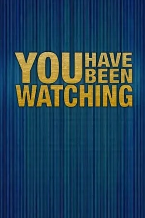 You Have Been Watching portada