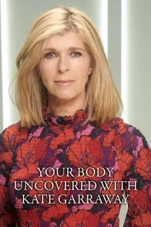 Your Body Uncovered with Kate Garraway portada